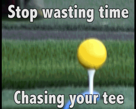Stop wasting time chasing your golf tee